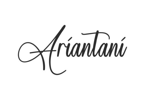 Ariantani: A Modern Calligraphy Font for Sophisticated Design