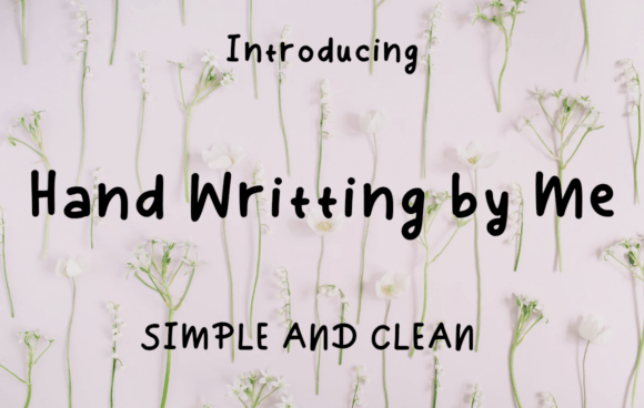 Hand Writting by Me: The Authentic Typeface for Modern Design