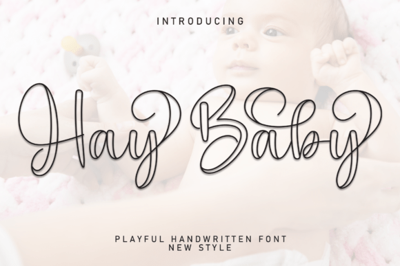 Hay Baby: Crafting Warmth with a Cuddly Script Font