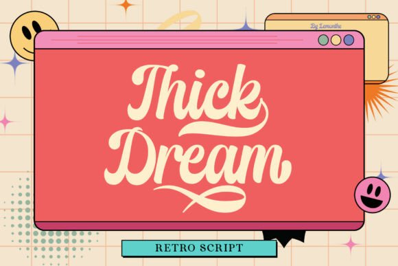 Thick Dream: A Bold Retro Script for Modern Branding