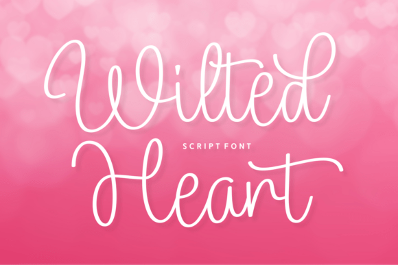 Wilted Heart: Elevate Your Designs with Romantic Script